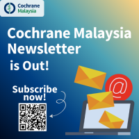 Cochrane Malaysia Newsletter subscription